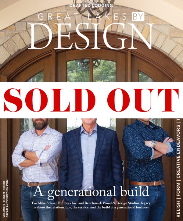 Great Lakes By Design Magazine: Crafted Lodging, Volume 9, Issue 3